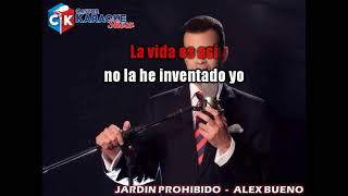 Alex Bueno  Jardin Prohibido Karaoke [upl. by Emerick210]