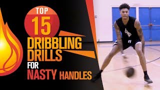 Top 15 Basketball Dribbling Drills For NASTY Handles [upl. by Bohun]