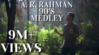 AR Rahman Medley  90s Classics  Syed Subahan  MSJones Rupert [upl. by Charbonneau]