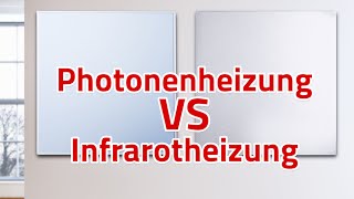 Der Vergleich Photonenheizung oder Infrarotheizung [upl. by Oiralednac432]