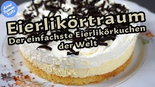 Eierlikörtraum  Der einfachste Eierlikörkuchen der Welt  Kuchenrezepte [upl. by Jordon]