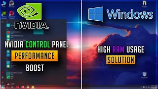 How To Optimize Nvidia Control Panel For GAMING And Fix High RAM Usage In Windows 10 [upl. by Nibbor58]