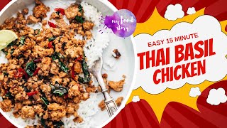 Easy Thai Basil Chicken  Only 15 minutes Pad Kra Pao [upl. by Julieta]