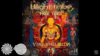 Hilight Tribe  Free Tibet Vini Vici Remix [upl. by Fennelly]