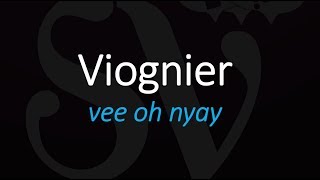 How to Pronounce Viognier French Wine Pronunciation [upl. by Llednahc]