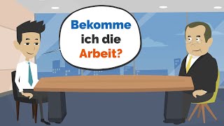 Ich habe ein Vorstellungsgespräch [upl. by Suciram]