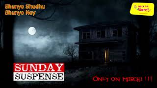 Sunday Suspense  Shunyo Shudhu Shunyo Noy  শূন্য শুধু শূন্য নয়  Sharadindu Bandyopadhyay [upl. by Nahgeam]