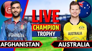 Afghanistan vs Australia  Live Cricket Match Today  AFG vs AUS  Champions Trophy  AUS Batting [upl. by Graf]