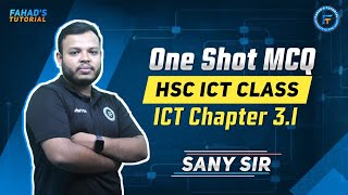 HSC ICT One Shot MCQ Class  Chapter 31  Sany Sir  Fahads Tutorial [upl. by Dahlstrom]