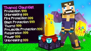 ENCHANTING LEVEL 999999 Thanos GAUNTLET in Minecraft Insane Craft [upl. by Asserac]