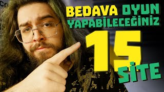 BEDAVA OYUN YAPABİLECEĞİNİZ 15 SİTE [upl. by Nohsav]