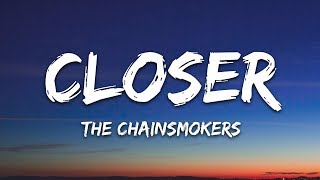 The Chainsmokers  Closer Lyrics ft Halsey [upl. by Aisat]