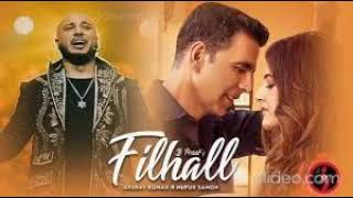 Filhaal 2  Full Song  2021  AkshayKumar  Nupur Sanon  B paraak [upl. by Morocco]