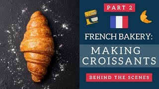 French bakery behind the scenes Making croissants  Life in France [upl. by Ajay251]