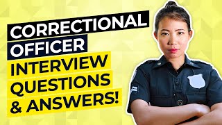 CORRECTIONAL OFFICER Interview Questions amp Answers [upl. by Garwood433]