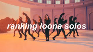 ranking loona’s solo songs [upl. by Affer]