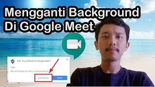 Cara Mengganti Background Google Meet Di Laptop atau PC [upl. by Syxela78]