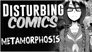 Metamorphosis 2013  DISTURBING COMICS [upl. by Tori]