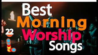 🔴Best Morning Worship Songs Spirit Filled and Soul Touching Gospel Worship Songs DJLifa [upl. by Wilton564]