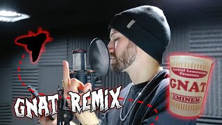 Eminem  GNAT  GAWNE REMIX One Take [upl. by Blandina]