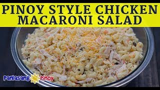 Pinoy Style Chicken Macaroni Salad [upl. by Sauveur]