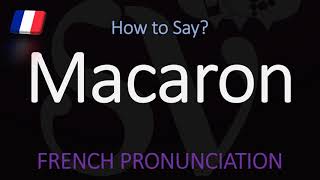 How do you pronounce Macaron CORRECTLY French Pronunciation [upl. by Zsolway]