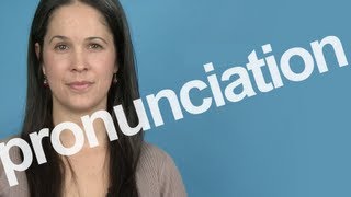 How to Pronounce PRONUNCIATION in American English [upl. by Lezti]