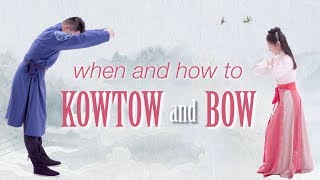 Chinese Custom how to KOWTOW 🙇‍♂️🙇‍♀️ how to BOW  and when to use them [upl. by Mcadams83]