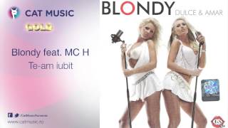 Blondy feat MC H  Team iubit [upl. by Stutsman]