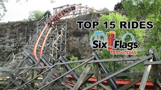 Top 15 Rides at Six Flags Fiesta Texas [upl. by Matland]