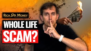 The Whole Life Insurance Scam  What Salesmen Wont Tell You [upl. by Eltsirk576]