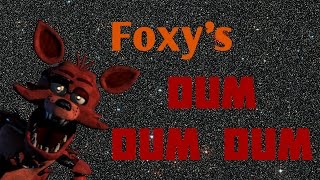 Foxys quotdum dum dumquot song 1 HOUR [upl. by Pestana751]