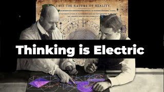 Thinking is Electric Knowing is Magnetic [upl. by Rayner]