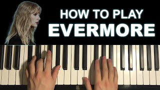 Taylor Swift  Evermore Piano Tutorial Lesson [upl. by Norita]