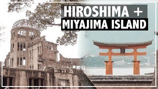 Visit Hiroshima and Miyajima Island in 1 Day 广岛和宫岛一日游 [upl. by Marcille]