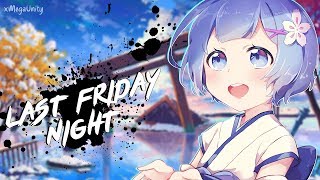 Nightcore  Last Friday Night  Lyrics [upl. by Dowzall]