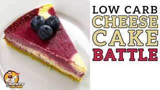 Low Carb CHEESECAKE BATTLE  The BEST Keto Cheesecake Recipe [upl. by Lanny]