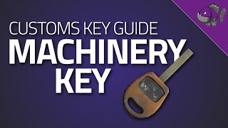 Machinery Key  Key Guide  Escape From Tarkov [upl. by Marianna]