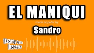 Sandro  El Maniqui Versión Karaoke [upl. by Carmina]