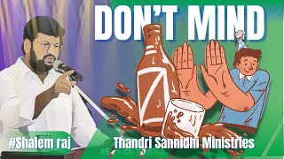 3Min  DON’T MIND  BRO SHALEM RAJU THANDRI SANNIDHI MINISTRIES [upl. by Hinman]