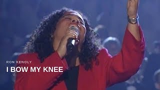 Ron Kenoly  I Bow My Knee Live [upl. by Notsek]