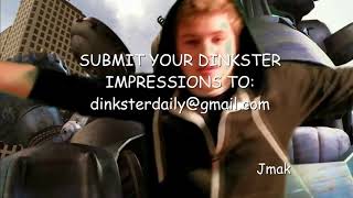 SUBMIT YOUR DINKSTER IMPRESSION [upl. by Eelahc]