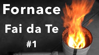 Fornace a Carbone Fai da Te Tutorial 1 [upl. by Eninnaj]