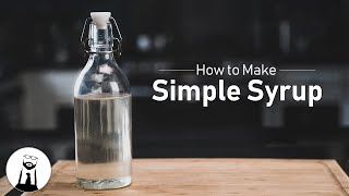 How to Make Simple Syrup  Black Tie Kitchen [upl. by Orabla694]