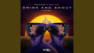 Drink And Shout [upl. by Yrdua]