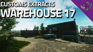 Warehouse 17  Customs Extract Guide  Escape From Tarkov [upl. by Zetrac]