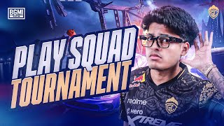 PLAY SQUAD TOURNAMENT  JONATHAN IS BACK  BGMI [upl. by Aiduan]