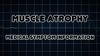 Muscle atrophy Medical Symptom [upl. by Roach]