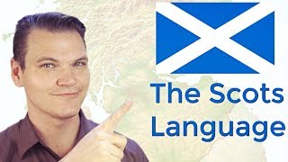 The Scots Language or Dialect [upl. by Alael575]