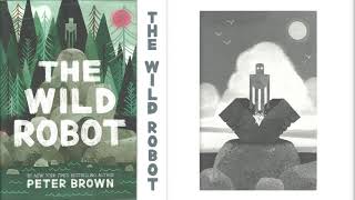 The Wild Robot Complete Audio Book [upl. by Aronoel414]